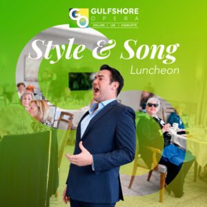 February 4th, 2027 <br>Style and Song Luncheon </br><br> Club at the Strand, Naples | 11:00 to 2:30 PM